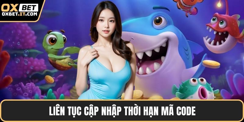 Liên tục cập nhập thời hạn mã code